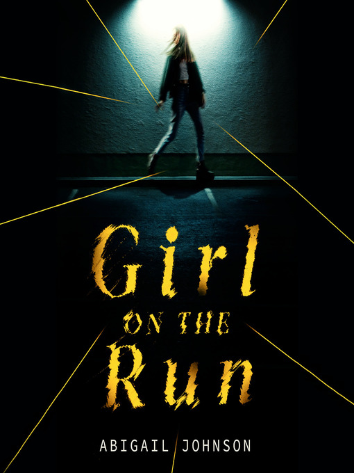 Title details for Girl on the Run by Abigail Johnson - Wait list